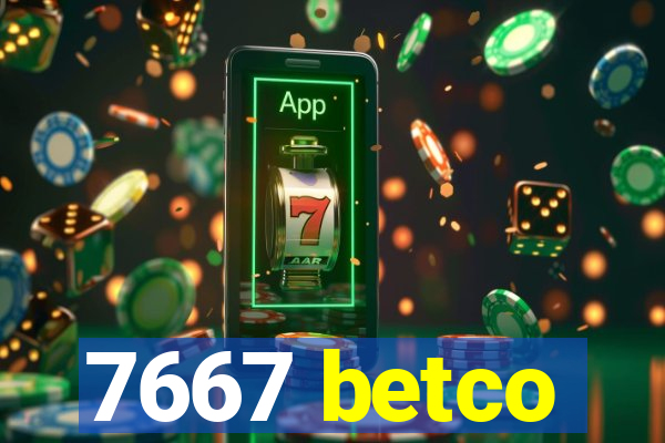 7667 betco